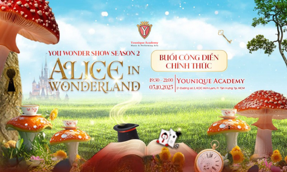 You Wonder Show Season 2 - Vở nhạc kịch "Alice In Wonderland" 2 You Wonder Show Season 2 - Vở nhạc kịch “Alice In Wonderland”